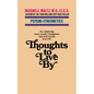 Thoughts to Live by - Paperback
