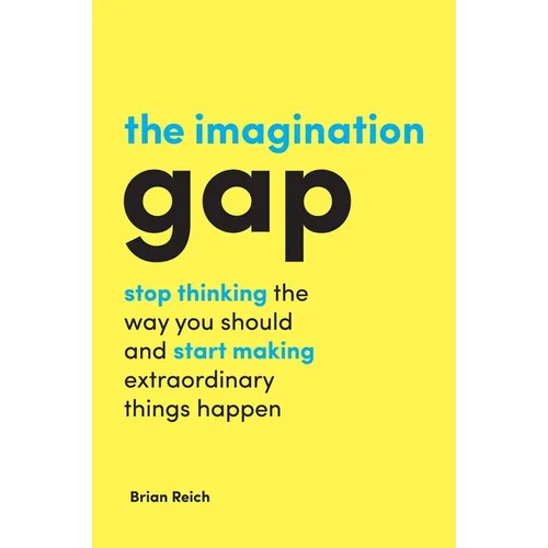 The Imagination Gap - Paperback