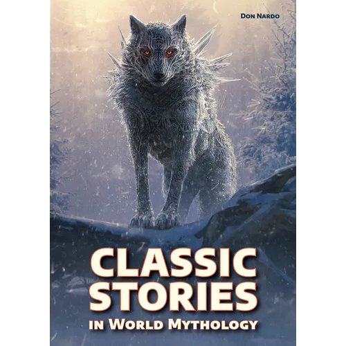 Classic Stories in World Mythology - Hardcover