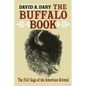 The Buffalo Book: The Full Saga Of The American Animal - Paperback
