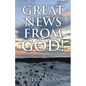 Great News From God! - Paperback