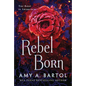 Rebel Born - Paperback