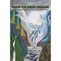 Inside the Inside Passage: True Stories from the Land of the Spirit Bear - Paperback