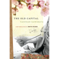 The Old Capital - Paperback