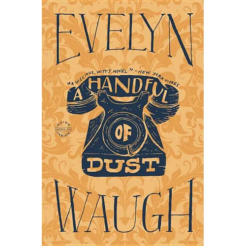 A Handful of Dust - Hardcover