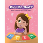 Can I Do That? When Dreams S.T.E.M. From Reality - Paperback