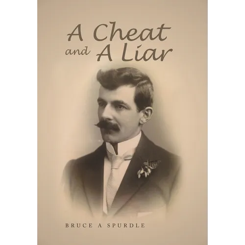 A Cheat and a Liar - Hardcover