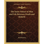 The Inner Nature of Man and Life Between Death and Rebirth - Paperback