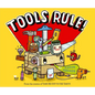 Tools Rule! - Hardcover