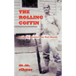 The Rolling Coffin: Based on the Memories of D.J. Nick Martello - Paperback
