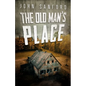 The Old Man's Place - Paperback