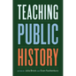 Teaching Public History - Paperback