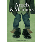 Angels and Manners - Paperback