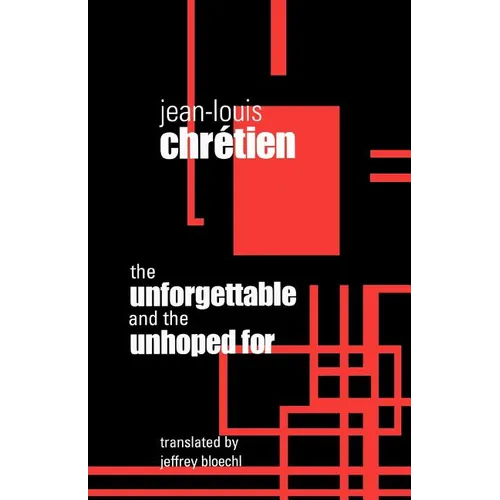 Unforgettable and the Unhoped for - Paperback