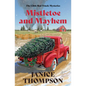 Mistletoe and Mayhem: Volume 3 - Paperback