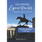Delaware Eyewitness: Behind the Scenes in the First State - Paperback