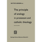 The Principle of Analogy in Protestant and Catholic Theology - Paperback