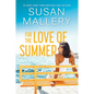For the Love of Summer - Library Binding