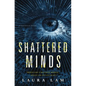Shattered Minds - Hardcover