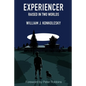 Experiencer: Raised in Two Worlds - Paperback