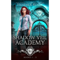 Shadow Veil Academy: Books 1-3 - Hardcover