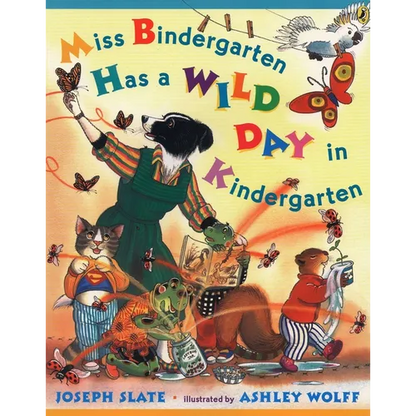 Miss Bindergarten Has a Wild Day in Kindergarten - Paperback