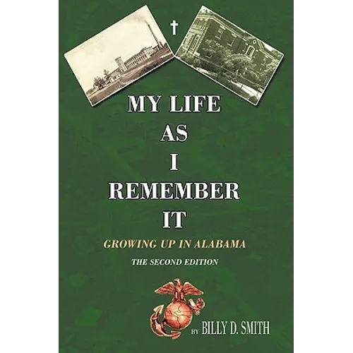 My Life as I Remember It: Growing Up in Alabama - Hardcover