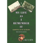 My Life as I Remember It: Growing Up in Alabama - Hardcover
