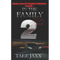In the Family 2: Out for Blood - Paperback