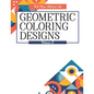 Geometric Coloring Designs Volume 2 Full Page Abstract Art: Detailed Patterns to Color - For Adults - Relaxing Stress Relief - Paperback
