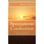 Spontaneous Combustion: A Writer's Primer for Creative Revival - Paperback