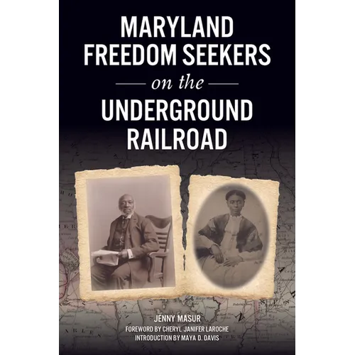 Maryland Freedom Seekers on the Underground Railroad - Paperback