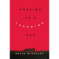 Praying to a Laughing God - Paperback