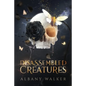 Disassembled Creatures - Paperback