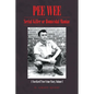 Pee Wee: Serial Killer or Homicidal Maniac: A Novelized True Crime Story, Volume I - Paperback