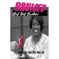 Bruised, But Not Broken: Overcoming Molestation and Abuse - Paperback