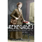 Renegades: Irish Republican Women 1900-1922 - Paperback