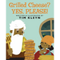 Grilled Cheese? Yes, Please! - Hardcover