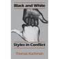 Black and White Styles in Conflict - Paperback