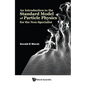An Introduction to the Standard Model of Particle Physics for the Non-Specialist - Hardcover