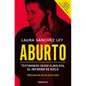 Aburto. Testimonios Desde Almoloya, El Infierno de Hielo / Aburto. Testimonies from Almoloya Prison - Paperback