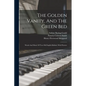 The Golden Vanity, And The Green Bed: Words And Music Of Two Old English Ballads, With Pictures - Paperback