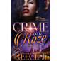 Crime and Roźe: A Chicago Love Story - Paperback