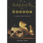 Shadow of Gorgon - Paperback