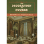 The Decoration of Houses - Hardcover