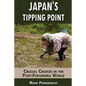 Japan's Tipping Point: Crucial Choices in the Post-Fukushima World - Paperback