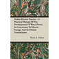 Hydro-Electric Practice - A Practical Manual Of The Development Of Water Power, Its Conversion To Electric Energy, And Its Distant Transmission - Paperback