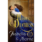 The Hidden Duchess: A Regency Romance - Paperback