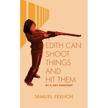 Edith Can Shoot Things and Hit Them - Paperback