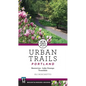 Urban Trails Portland: Beaverton, Lake Oswego, Troutdale - Paperback